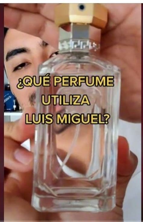 perfume que usa luis miguel|luis miguel age.